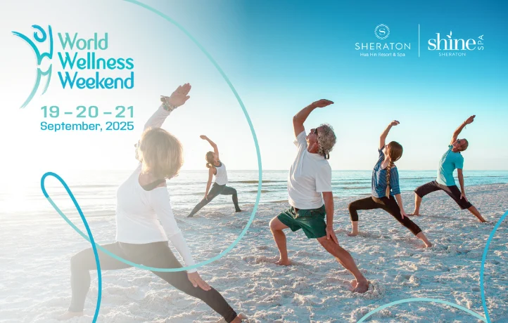 Celebrate World Wellness Weekend at Sheraton Hua Hin Resort &amp; Spa 19 – 21 September 2025