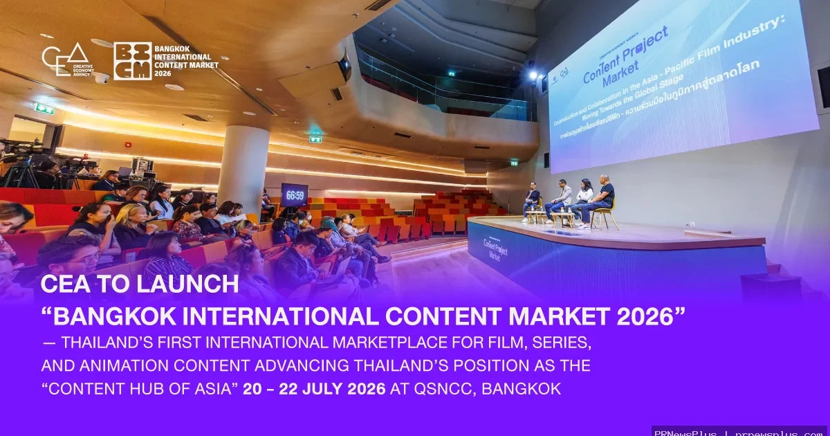 CEA to Launch “Bangkok International Content Market 2026”