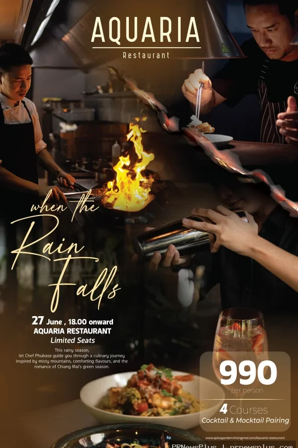 Aquaria Restaurant ชวนสัมผัสค่ำคืนแห่งสายฝนผ่านดินเนอร์ 4 คอร์สสุดพิเศษ “WHEN THE RAIN FALLS”